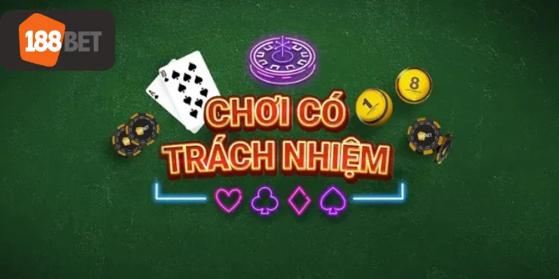 Tại sao 188bet Chơi Có Trách Nhiệm lại quan trọng?